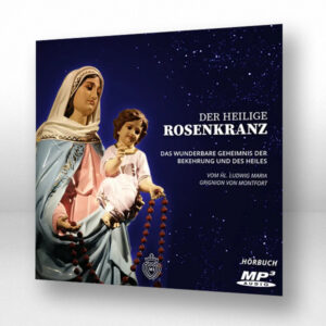 CD 6: Der heilige Rosenkranz