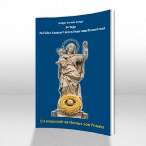 Wundertätige Novene von Pompei