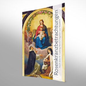 Rosenkranzbetrachtung